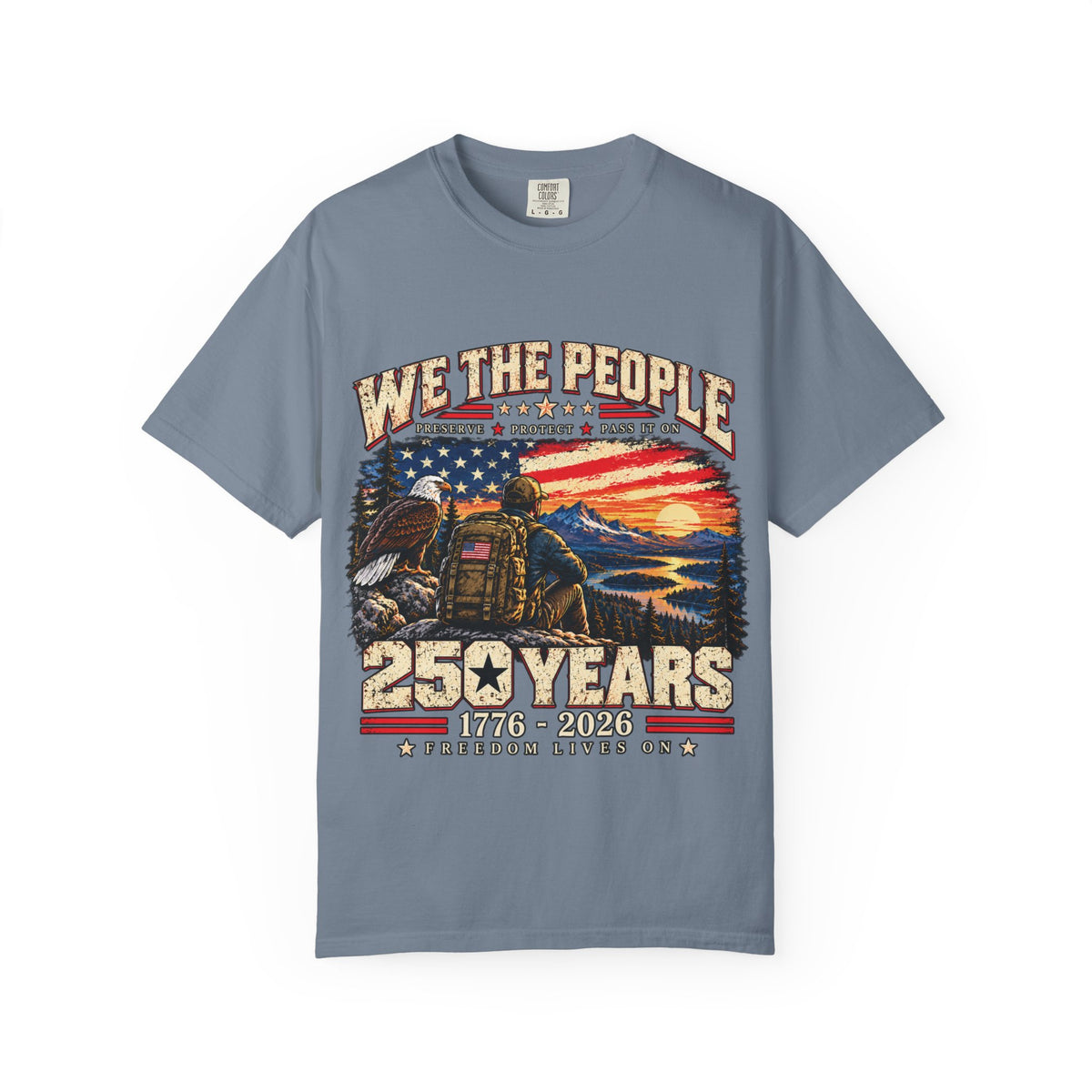 We the People 250 Years America 1776–2026 Patriotic T-Shirt