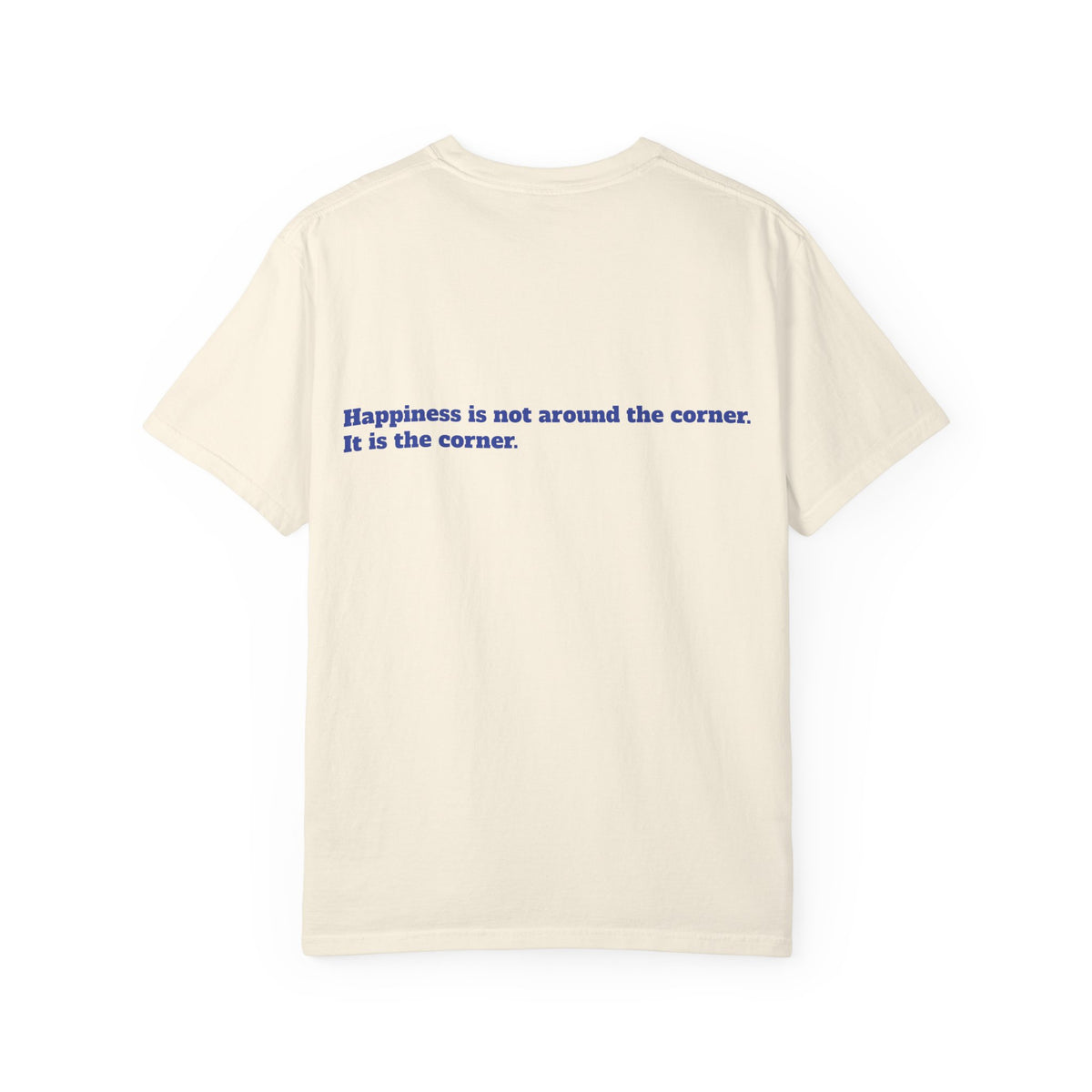 Happiness Is Not Around the Corner Car Sunset T-Shirt