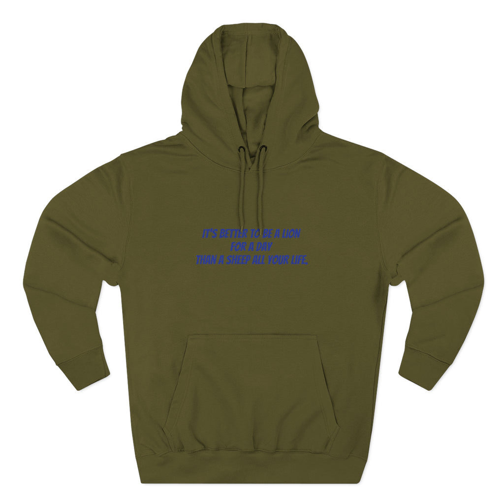 Lion Graphic Hoodie – “It’s Better to Be a Lion” Inspirational Pullover
