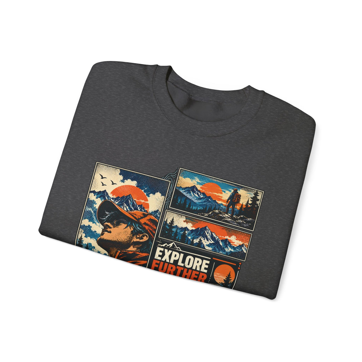 Explore Further Live Deeper Mountain Adventure Sweatshirt