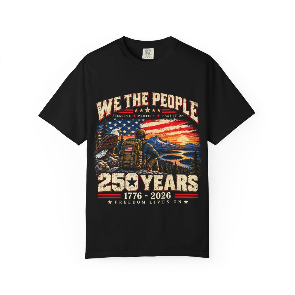 We the People 250 Years America 1776–2026 Patriotic T-Shirt