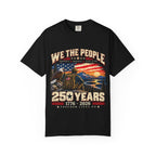 We the People 250 Years America 1776–2026 Patriotic T-Shirt