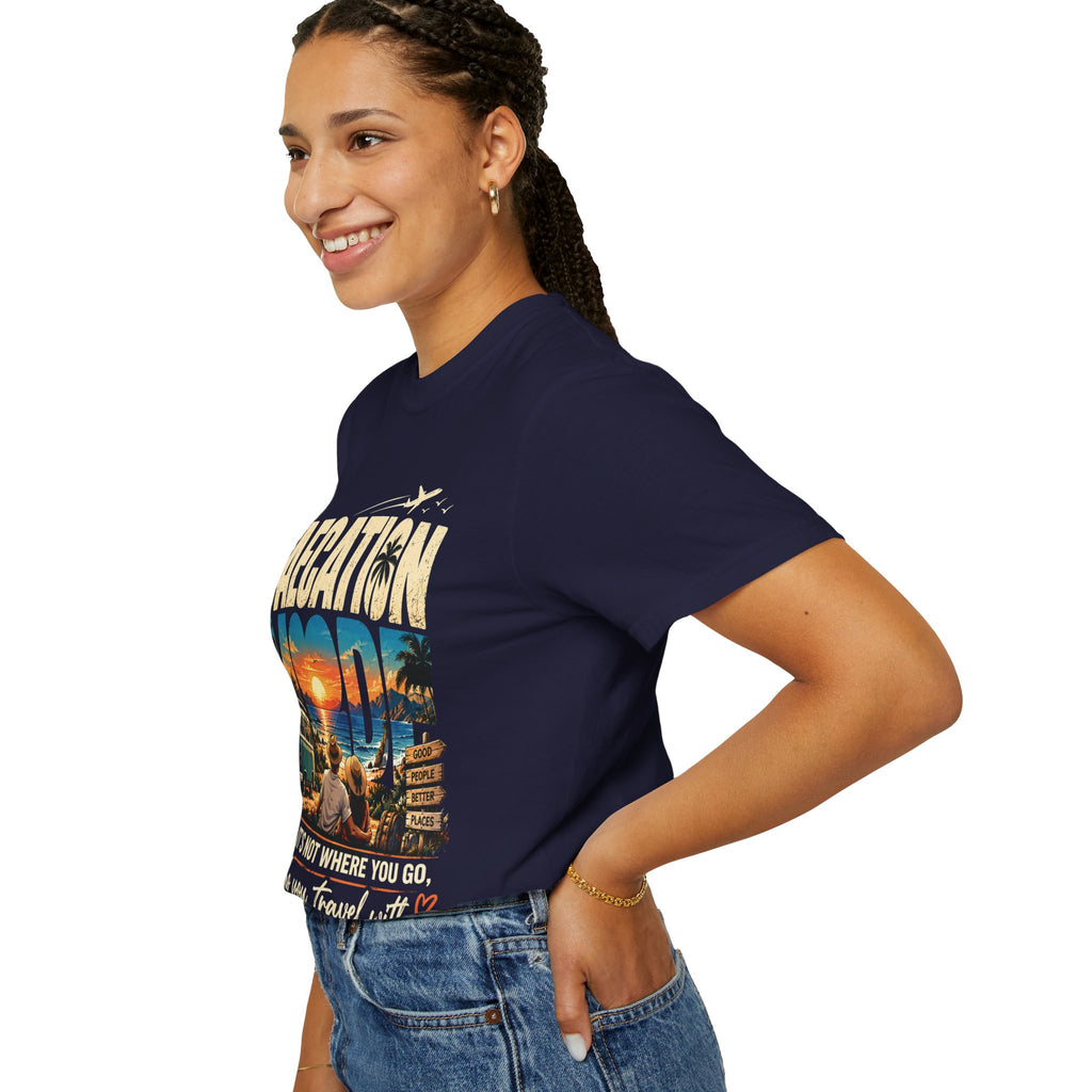 Vacation T-Shirt – “In Life, It’s Not Where You Go, It’s Who You Travel With”