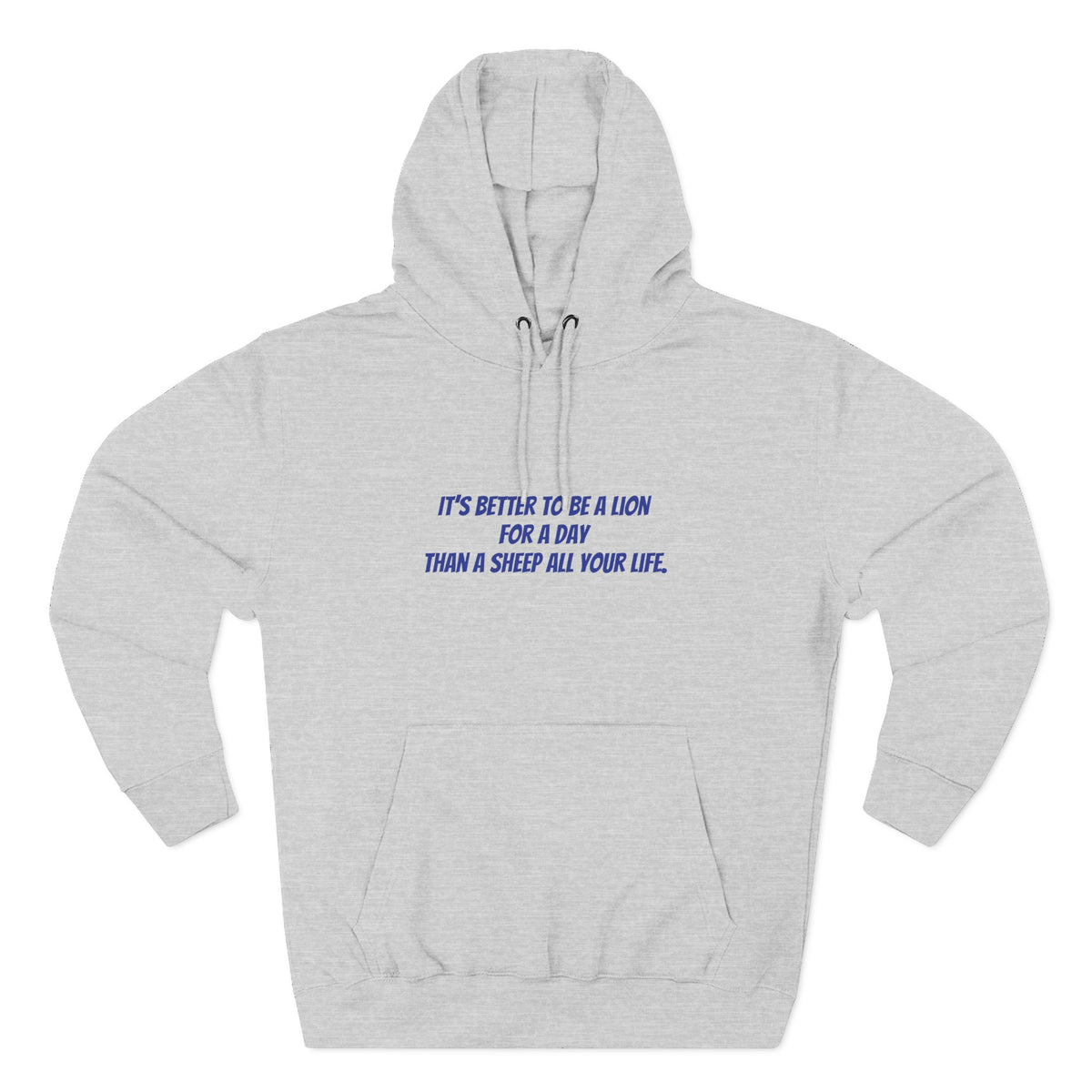 Lion Graphic Hoodie – “It’s Better to Be a Lion” Inspirational Pullover