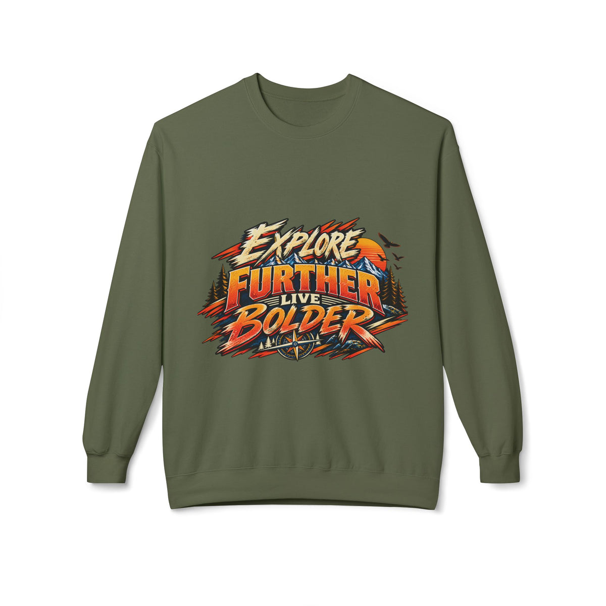 Explore Further Live Deeper Adventure Sweatshirt