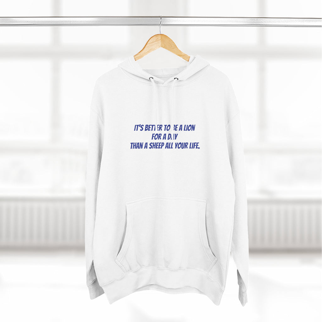 Lion Graphic Hoodie – “It’s Better to Be a Lion” Inspirational Pullover