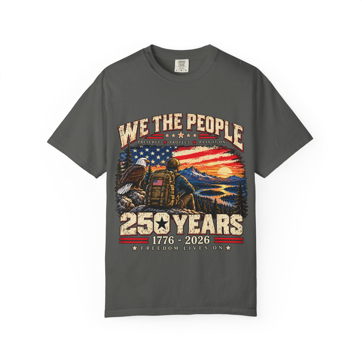 We the People 250 Years America 1776–2026 Patriotic T-Shirt
