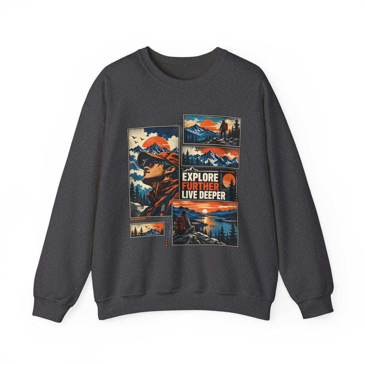 Explore Further Live Deeper Mountain Adventure Sweatshirt