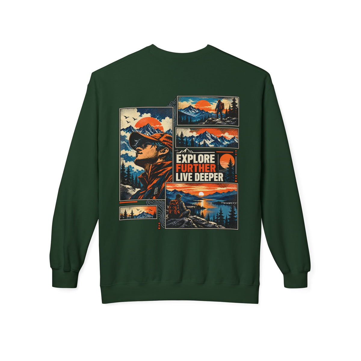 Explore Further Live Deeper Adventure Sweatshirt