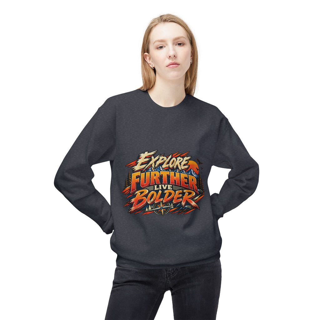 Explore Further Live Deeper Adventure Sweatshirt
