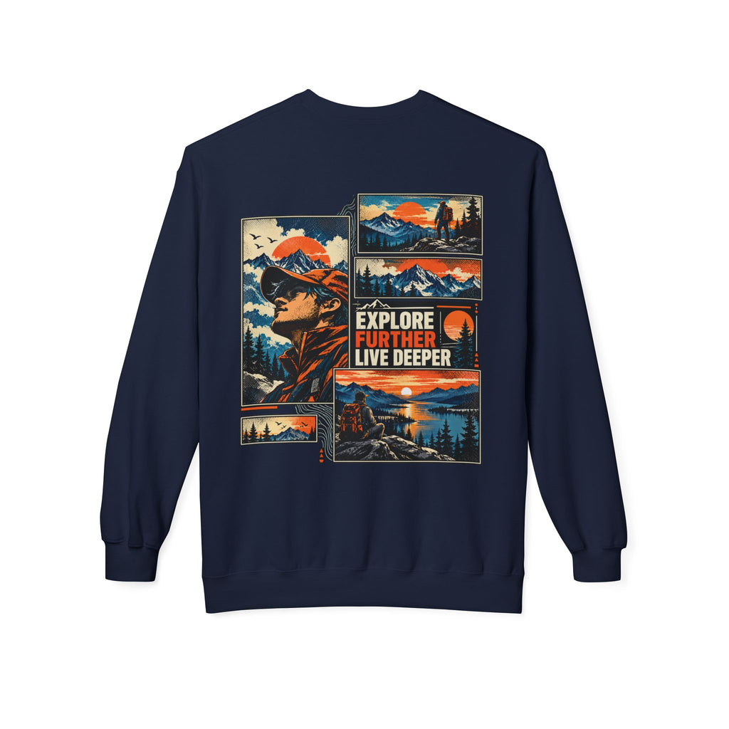 Explore Further Live Deeper Adventure Sweatshirt