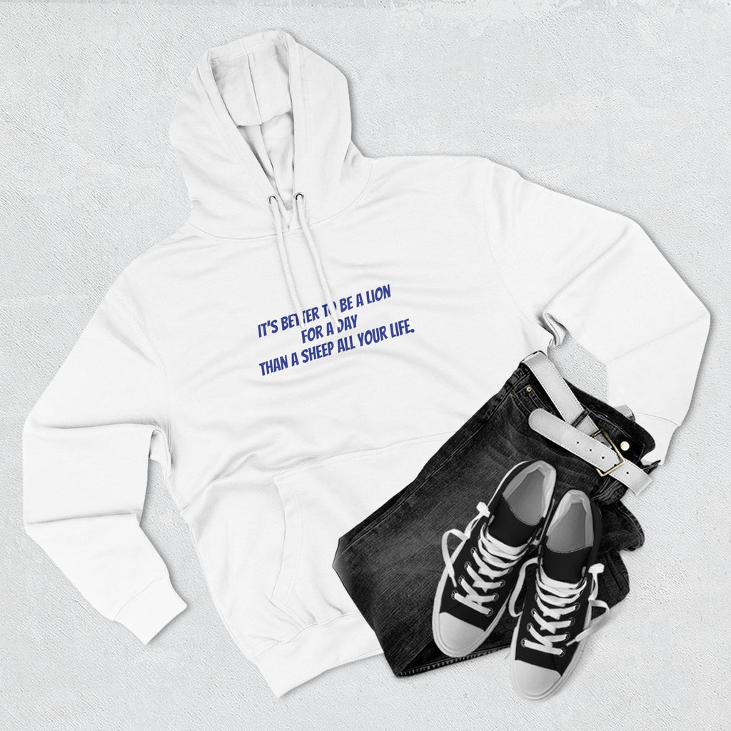 Lion Graphic Hoodie – “It’s Better to Be a Lion” Inspirational Pullover