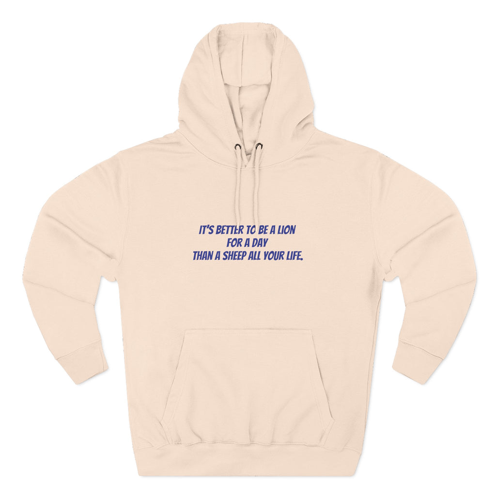 Lion Graphic Hoodie – “It’s Better to Be a Lion” Inspirational Pullover