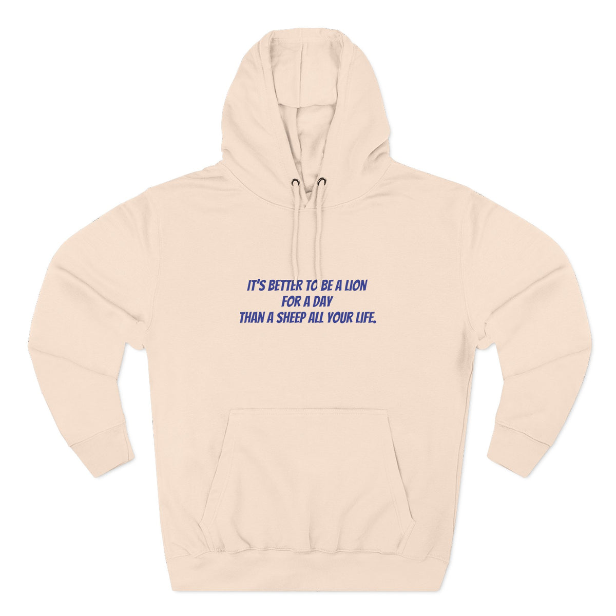 Lion Graphic Hoodie – “It’s Better to Be a Lion” Inspirational Pullover