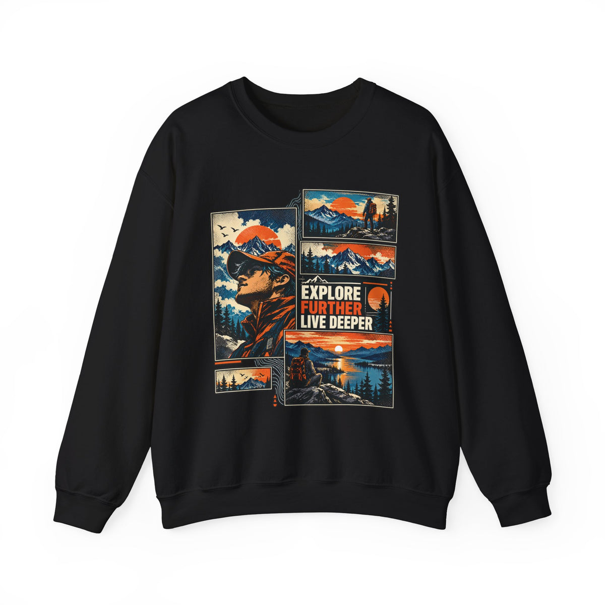 Explore Further Live Deeper Mountain Adventure Sweatshirt