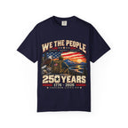 We the People 250 Years America 1776–2026 Patriotic T-Shirt