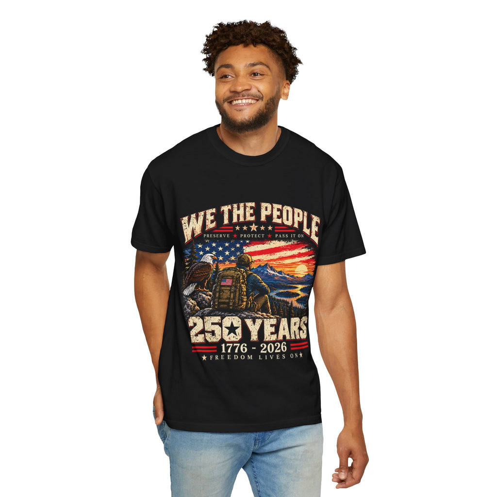 We the People 250 Years America 1776–2026 Patriotic T-Shirt