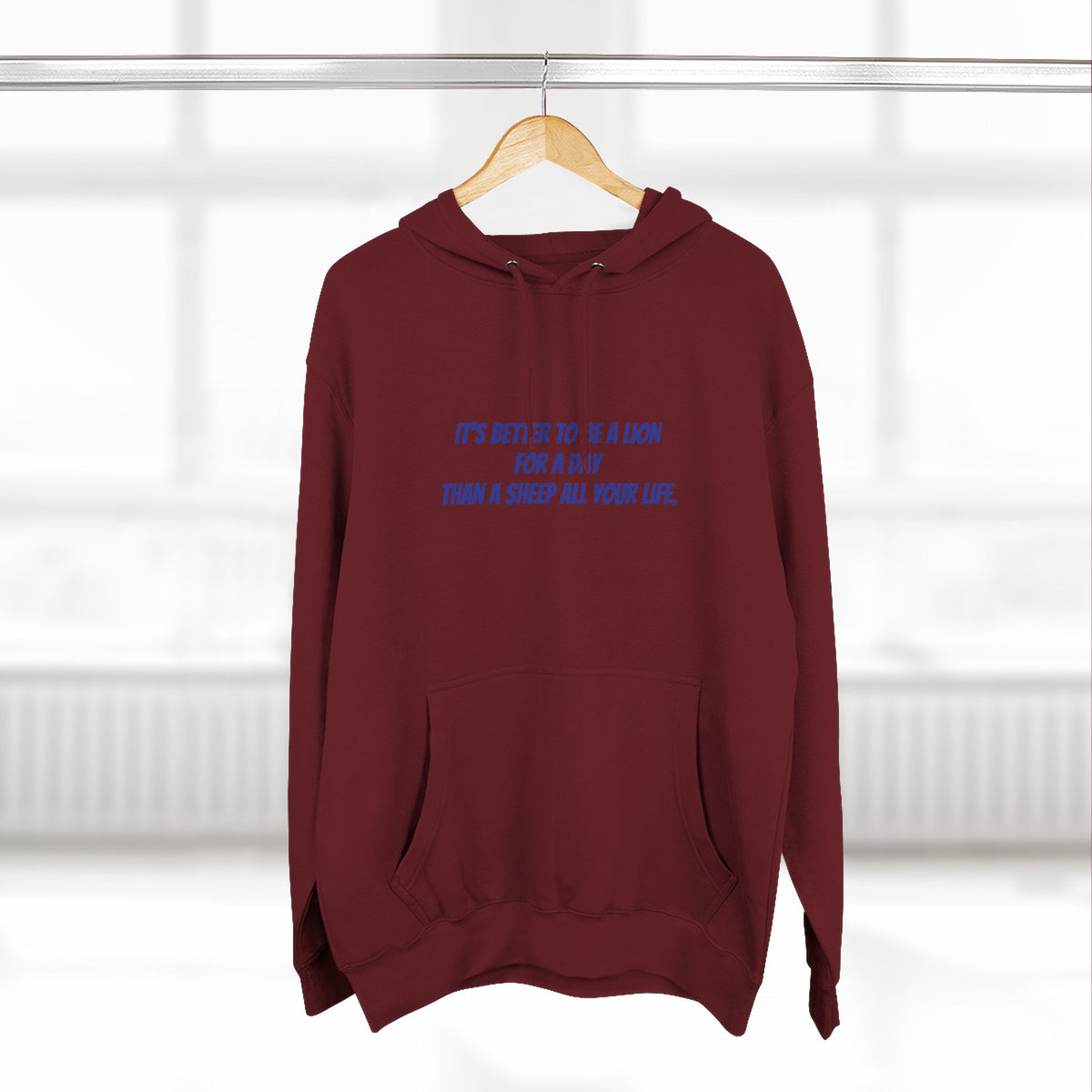 Lion Graphic Hoodie – “It’s Better to Be a Lion” Inspirational Pullover