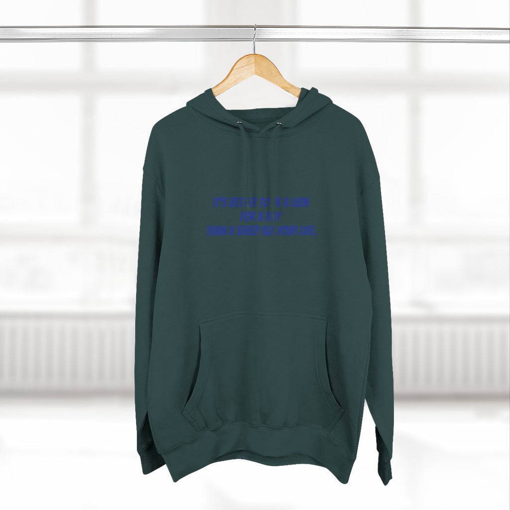 Lion Graphic Hoodie – “It’s Better to Be a Lion” Inspirational Pullover