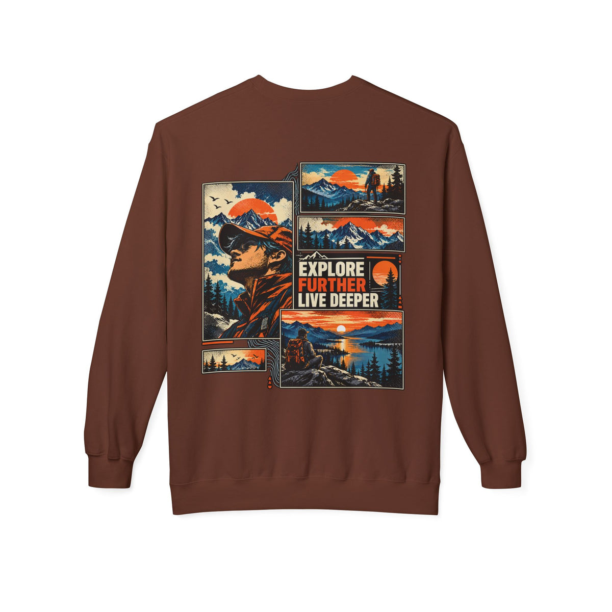 Explore Further Live Deeper Adventure Sweatshirt
