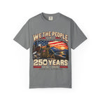 We the People 250 Years America 1776–2026 Patriotic T-Shirt