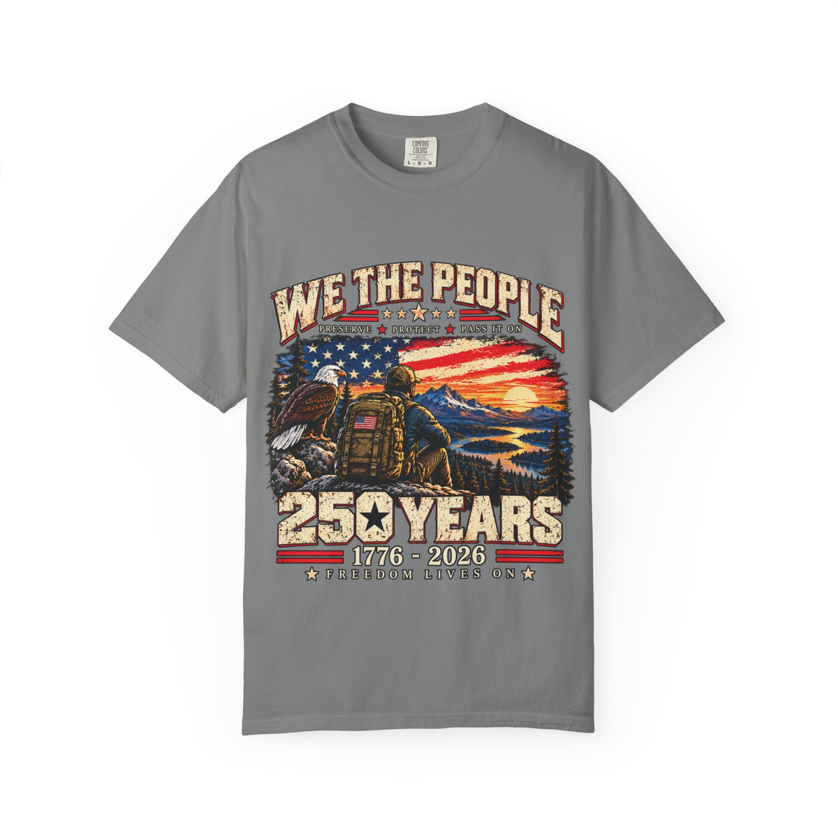 We the People 250 Years America 1776–2026 Patriotic T-Shirt
