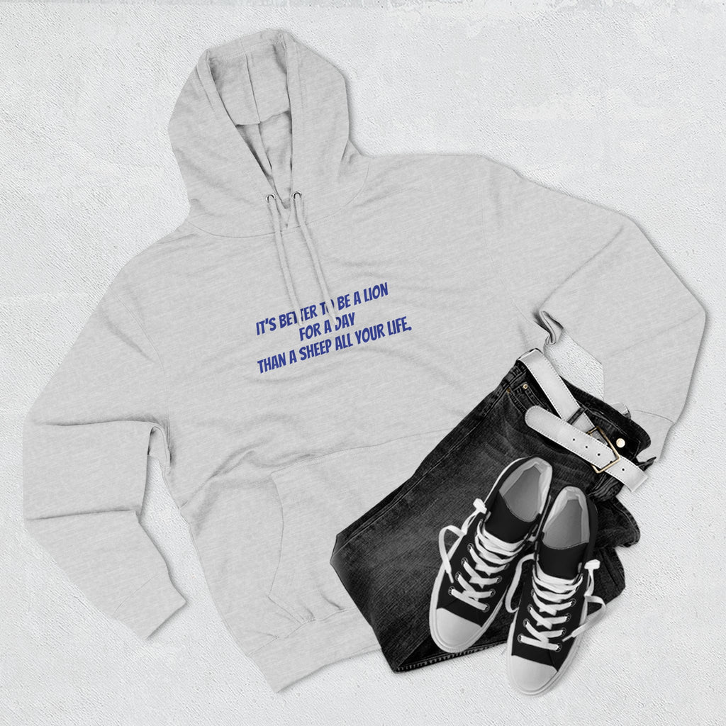 Lion Graphic Hoodie – “It’s Better to Be a Lion” Inspirational Pullover