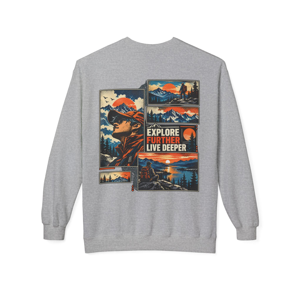 Explore Further Live Deeper Adventure Sweatshirt