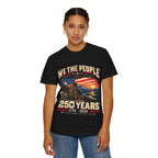 We the People 250 Years America 1776–2026 Patriotic T-Shirt