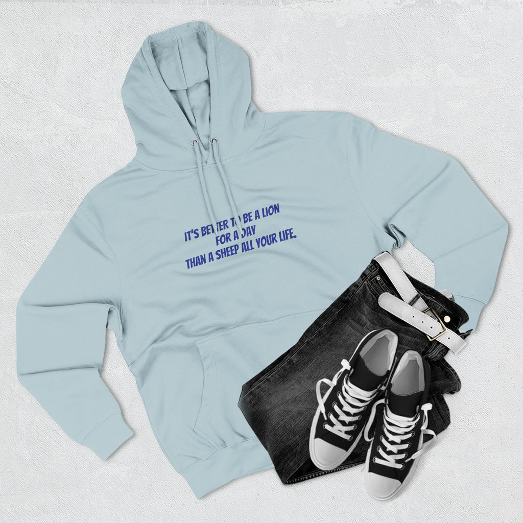 Lion Graphic Hoodie – “It’s Better to Be a Lion” Inspirational Pullover