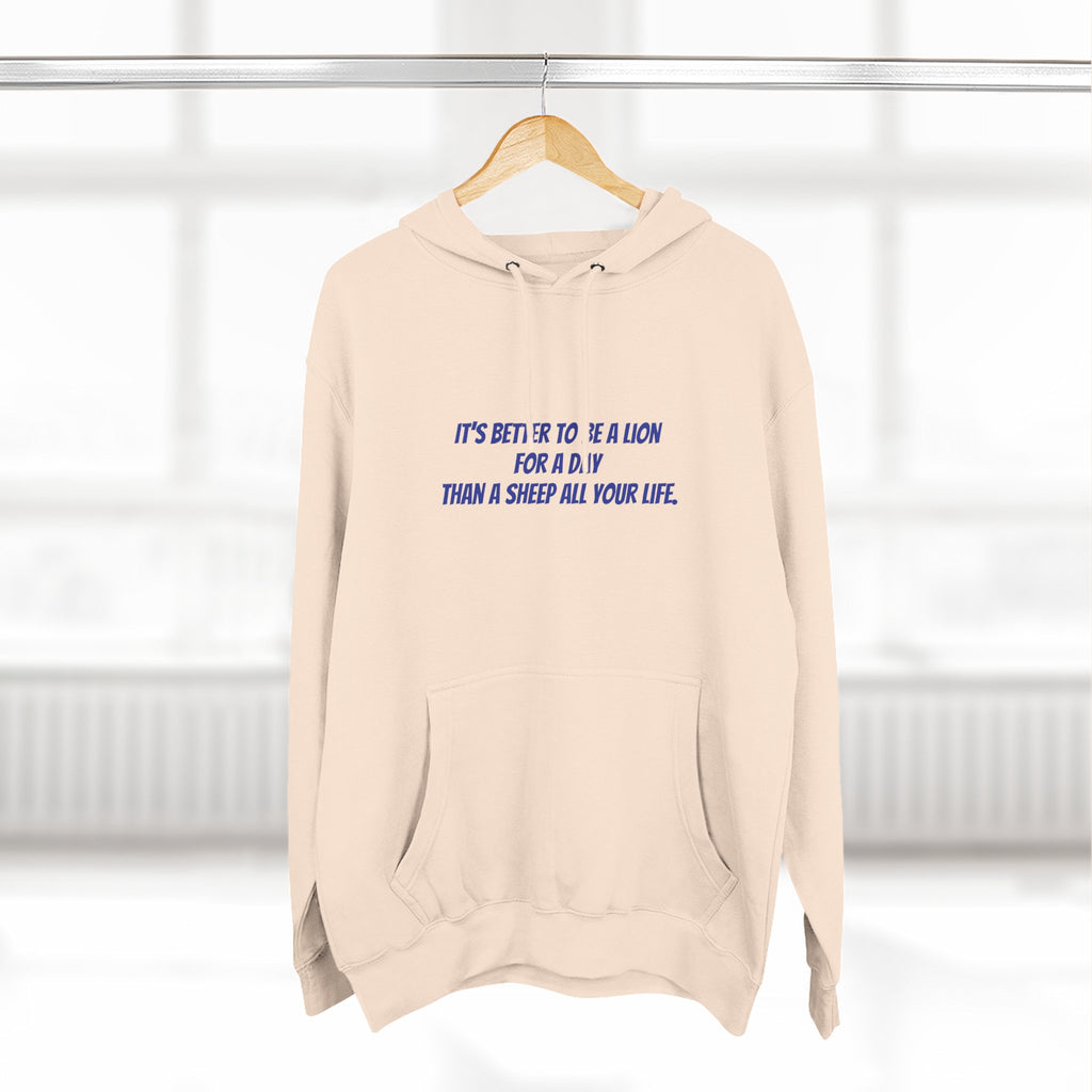 Lion Graphic Hoodie – “It’s Better to Be a Lion” Inspirational Pullover